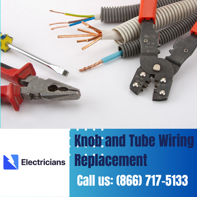 Expert Knob and Tube Wiring Replacement | Irving Electricians